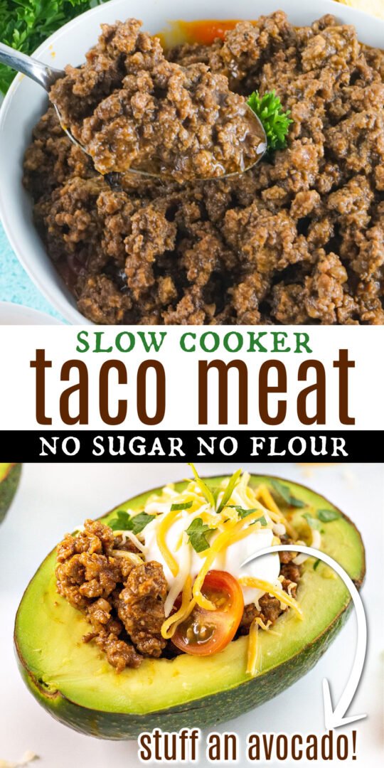 Slow Cooker Taco Meat - No Sugar No Flour Recipes